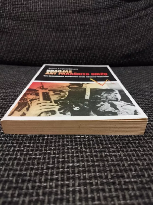 Kraujas ant parašiuto diržų. Oro desantininko trisdešimt penki mėnesiai Vietname - John Leppelman, knyga 4