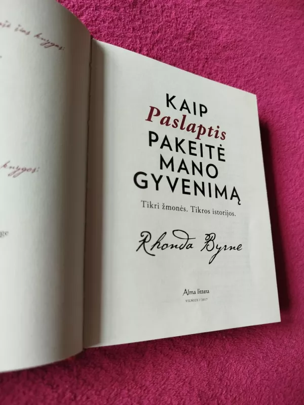 Kaip paslaptis pakeitė mano gyvenimą - Rhonda Byrne, knyga 3
