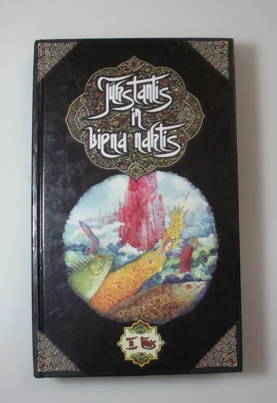 Tūkstantis ir viena naktis VI tomas - Arabų pasakos, knyga 2