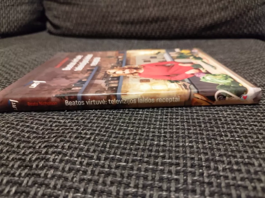 Beatos virtuvė: televizijos laidos receptai - Nicholson Beata, knyga 6