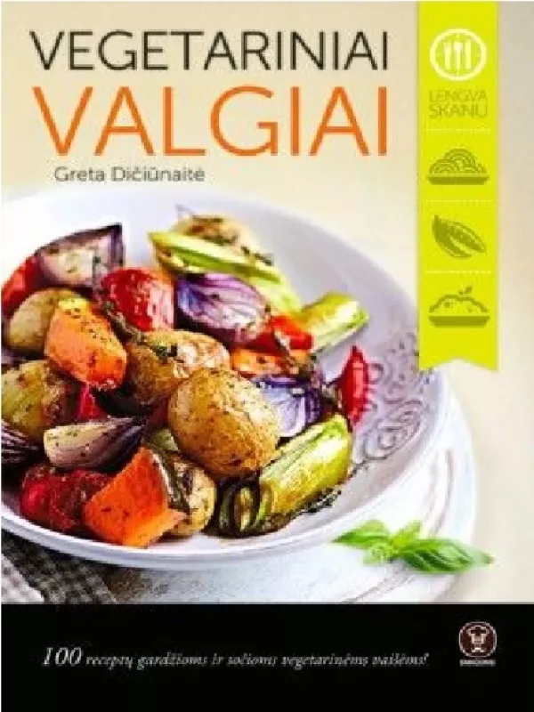 Vegetariniai valgiai - Greta Dičiūnaitė, knyga 2