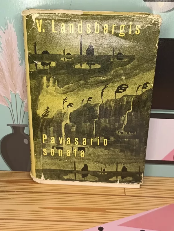 Pavasario sonata - Vytautas Landsbergis, knyga 2