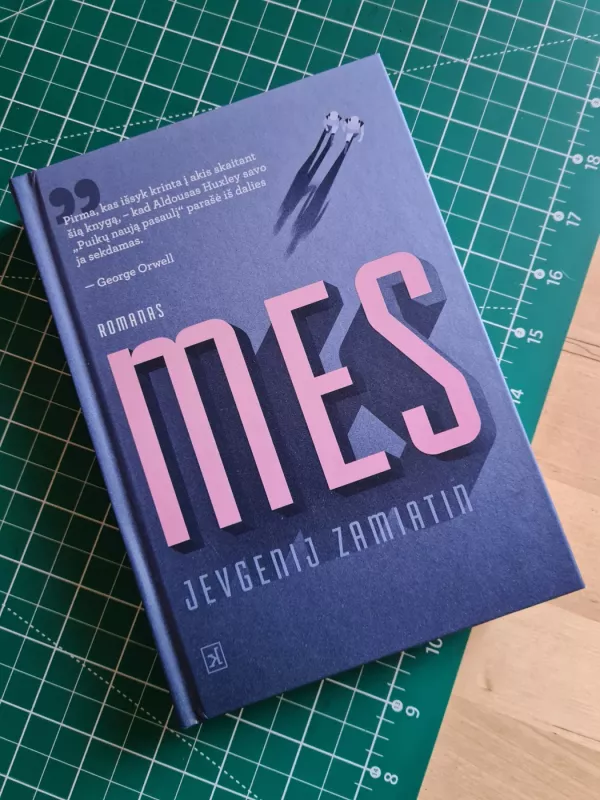 Mes - Jevgenij Zamiatin, knyga 2