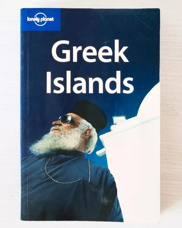 Greek Islands. (Lonely planet) - Lonely planet, knyga 2