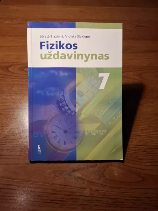 Fizikos uždavinynas 7 kl. - Jūratė Blažienė, knyga 2