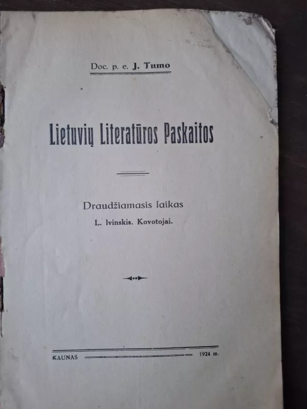J.P. Tumo Lietuvių literatūros paskaitos - J.P. Tumas, knyga 3