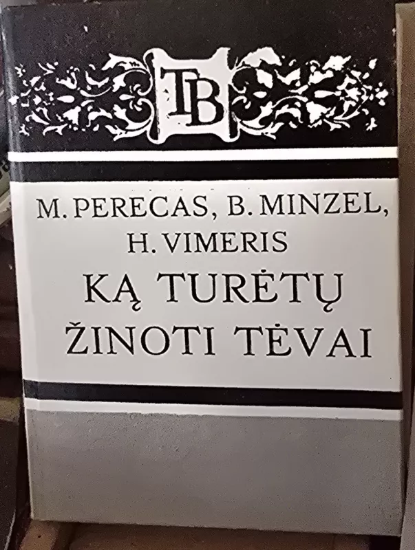 Ką turėtų žinoti tėvai - M. Perecas, knyga 2