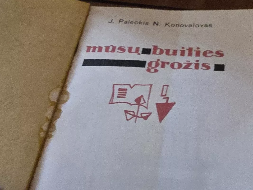 Mūsų buities grožis - N. Konovalovas J.  Paleckis, knyga 3