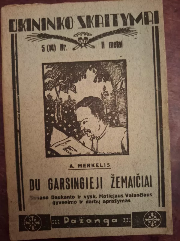 Du garsingieji žemaičiai. Ūkininko skaitymai Nr. 5 (14) - A. Merkelis, knyga 2