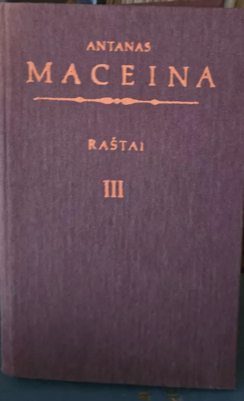 Antanas Maceina raštai III tomas - Antanas Maceina, knyga 2