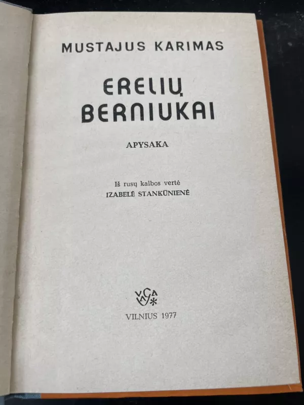 Erelių berniukai - Mustajus Karimas, knyga 3