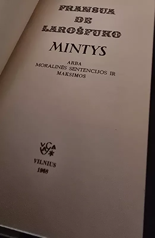 Mintys, arba moralinės sentencijos ir maksimos - Fransua de Larošfuko, knyga 2