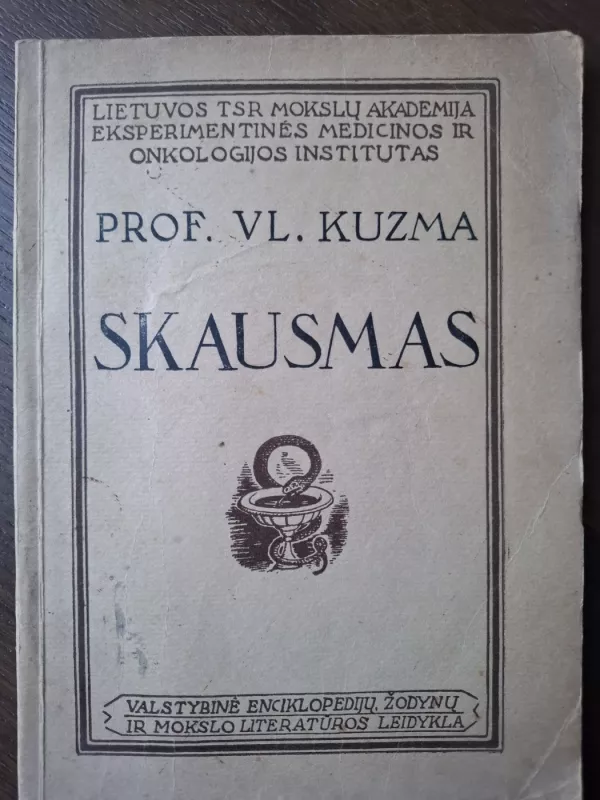 Skausmas ir skausmo malšinamosios priemonės - Vladas Kuzma, knyga 3