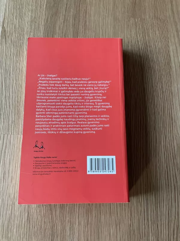 Ko imtis, kai norisi daryti viską - Barbara Sher, knyga 4