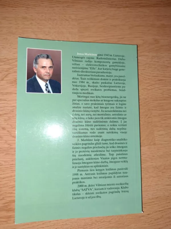 Žmogaus gyvenimo nesėkmių bei susirgimų priežastys ir galimybės jų išvengti - Jonas Markūnas, knyga 3