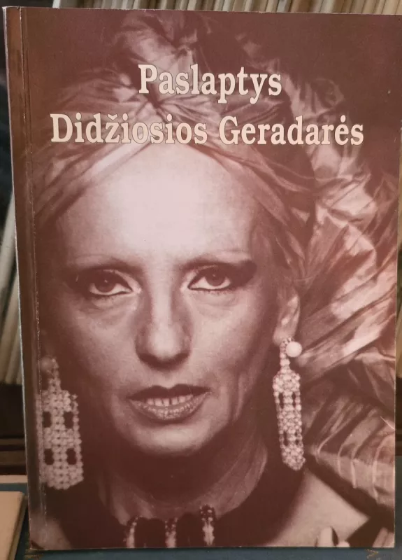 Paslaptys Didžiosios Geradarės - Autorių Kolektyvas, knyga 2