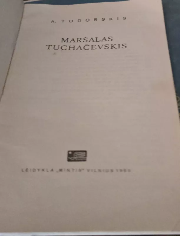 Maršalas Tuchačevskis - Aleksandras Todorskis, knyga 3