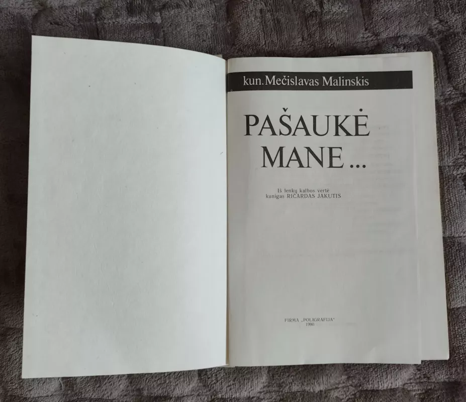 Pašaukė mane... - Mečislavas Malinskis, knyga 3