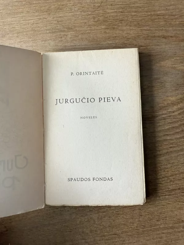 Jurgučio pieva - Petronėlė Orintaitė, knyga 3