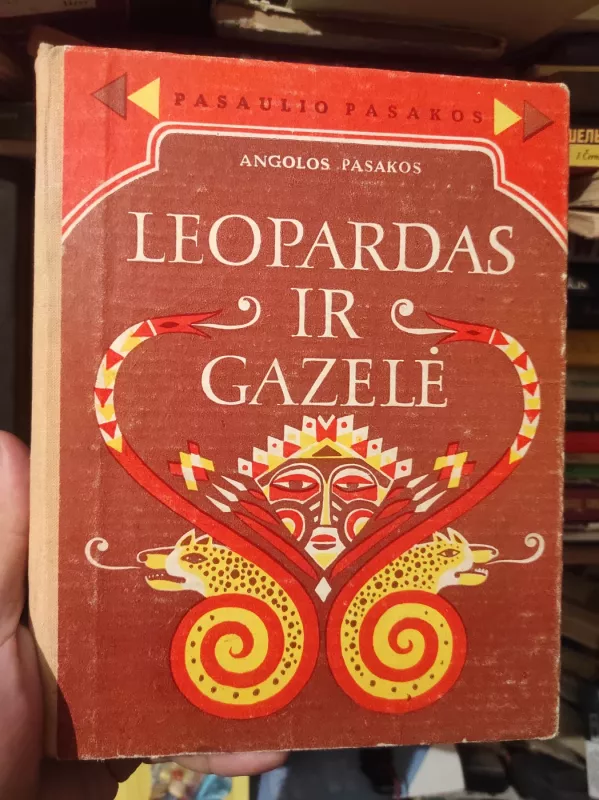 Angolos pasakos. Leopardas ir gazelė - Autorių Kolektyvas, knyga 2