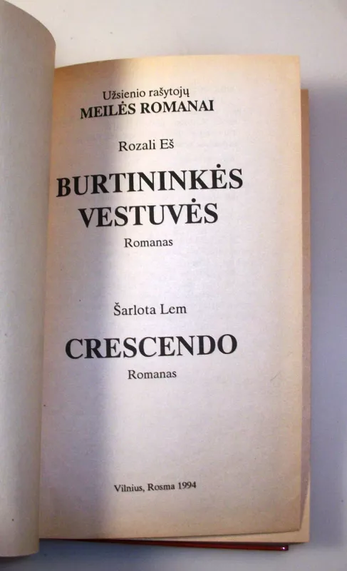 Meilės romanai - Burtininkės vestuvės/Crescendo - Šarlota Lem Eš Rozali ir, knyga 4