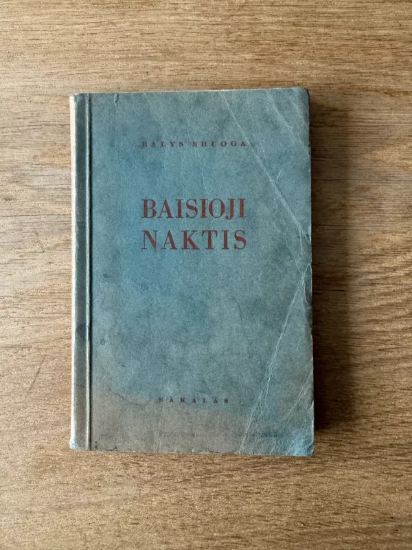 Baisioji naktis - Balys Sruoga, knyga 2
