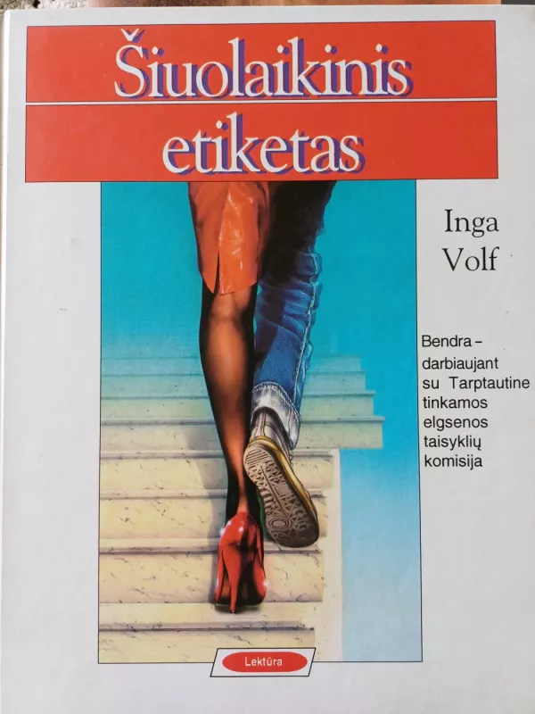 Šiuolaikinis etiketas - Inga Volf, knyga 2