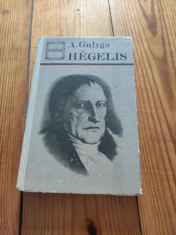Hegelis - A. Gulyga, knyga 2