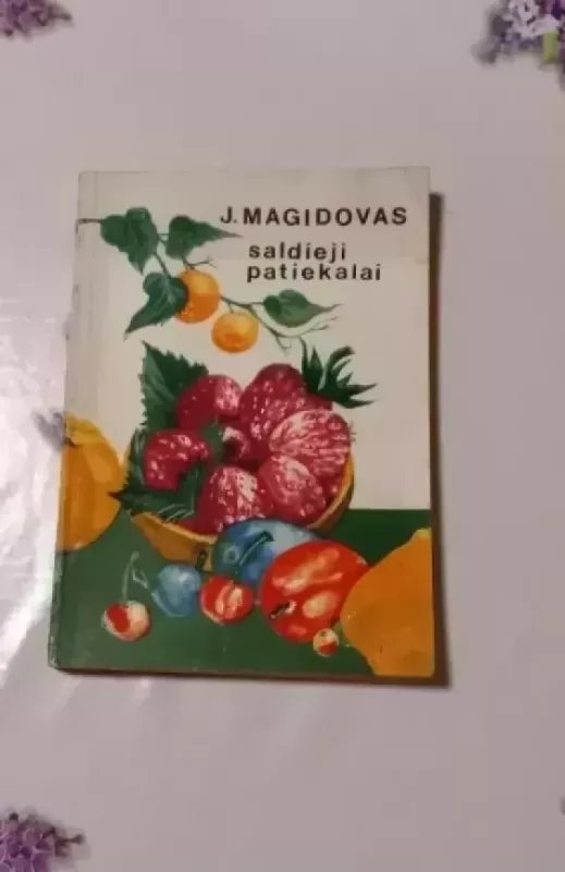 Saldieji patiekalai - J. Magidovas, knyga 2
