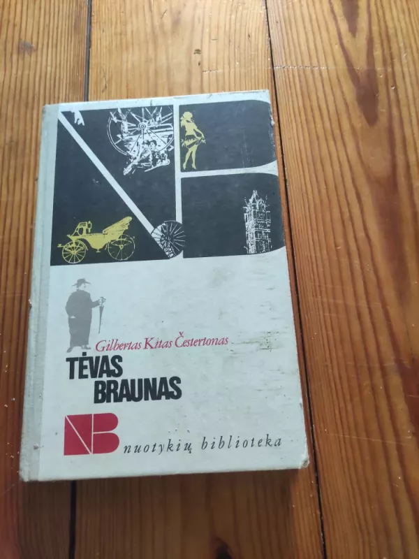 Tėvas Braunas - Gilbert Keith Chesterton, knyga 2