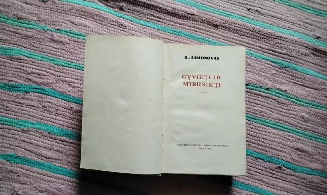 Gyvieji ir mirusieji - Konstantinas Simonovas, knyga 2