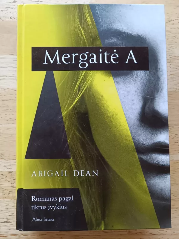 Mergaitė A - Abigail Dean, knyga 2
