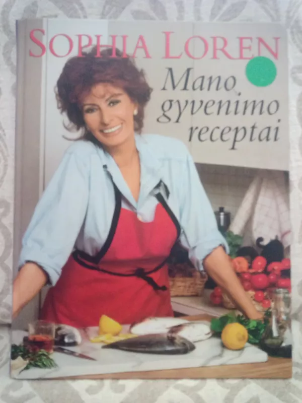 Mano gyvenimo receptai - Sophia Loren, knyga 2