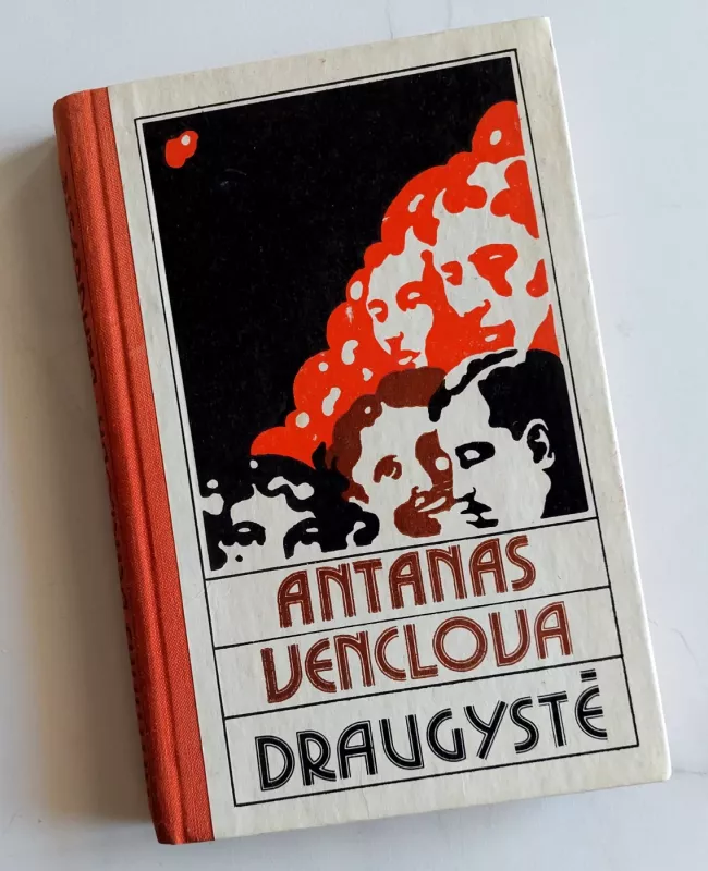 Draugystė - Antanas Venclova, knyga 2