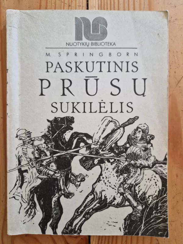 Paskutinis prūsų sukilėlis - M. Springborn, knyga 3