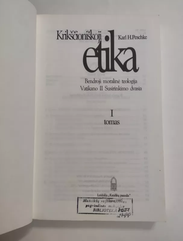Krikščioniškoji etika (1 tomas) - Karl H. Peschke, knyga 3