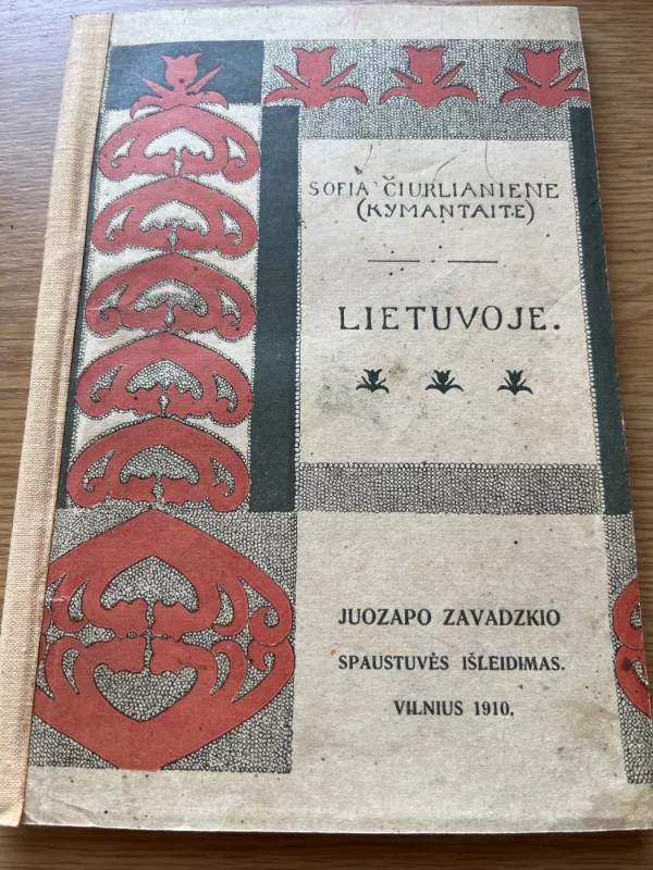 Lietuvoje - Sofia Čiurlioniene- Kymantaitė, knyga 2