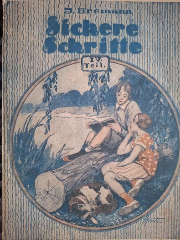 Sichere Schritte. Deutsches Lesebuch, IV. - J. Bremann, knyga 3