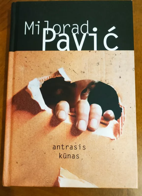 Antrasis kūnas - Milorad Pavič, knyga 2