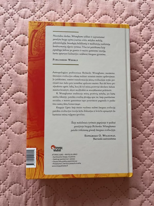 Ugnis: kaip maisto ruošimas nulėmė žmogaus evoliuciją - Richard Wrangham, knyga 3