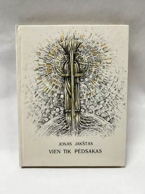 Vien tik pėdsakas - Jonas Jakštas, knyga 2