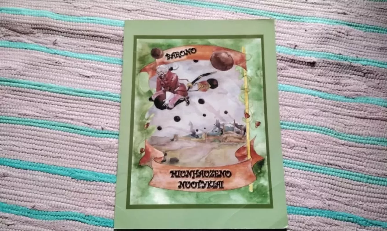 Barono Miunhauzeno nuotykiai - Valdas Sasnauskas, knyga 2