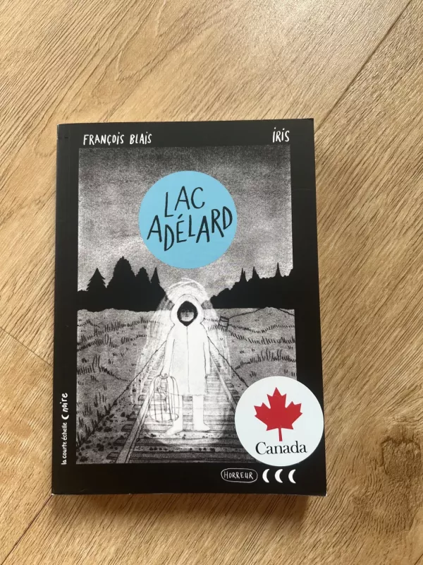 Lac Adélard - François Blais, knyga 2