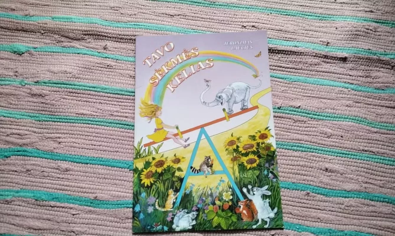 Tavo sėkmės kelias - Jeronimas Laucius, knyga 2