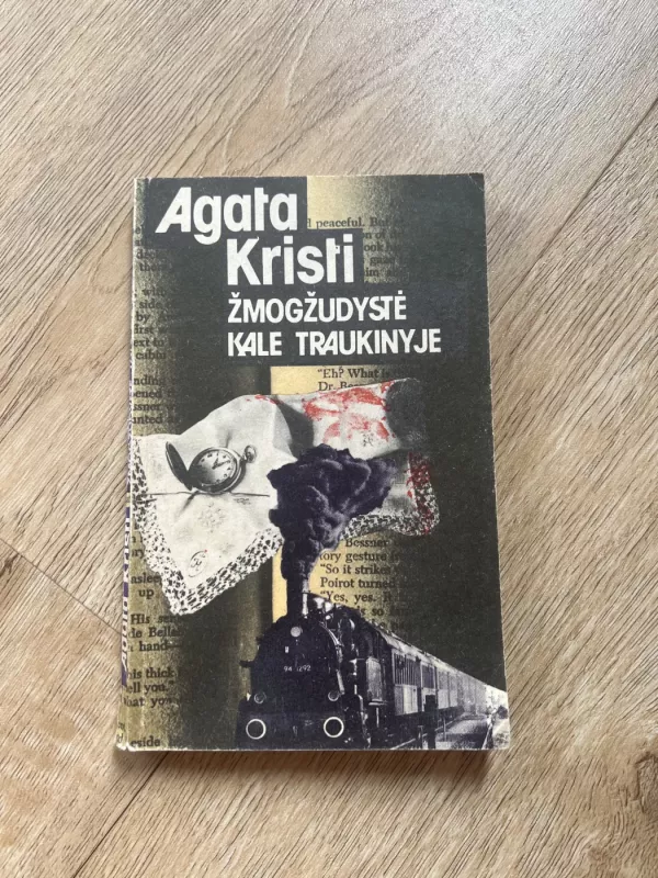 Žmogžudystė Kale Traukinyje - Agatha Christie, knyga 2