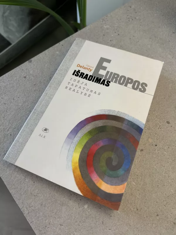 Europos išradimas - Gerard Delanty, knyga 3