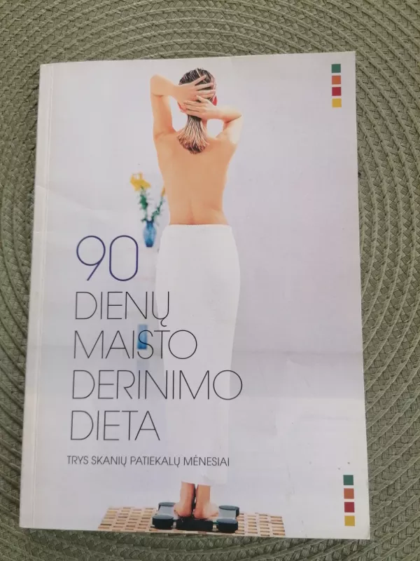 90 dienų maisto derinimo dieta: trys skanių patiekalų mėnesiai - Breeda Hrobat, Mojca  Poljanšek, knyga 2