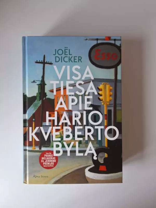 VISA TIESA APIE HARIO KVEDERO BYLĄ - Joėl Dicker, knyga 2