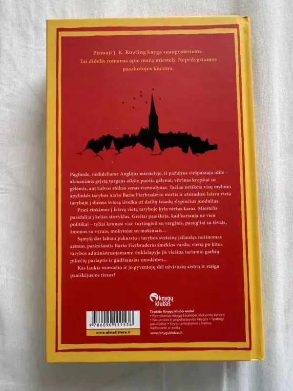 Netikėta vakansija - Rowling J. K., knyga 3