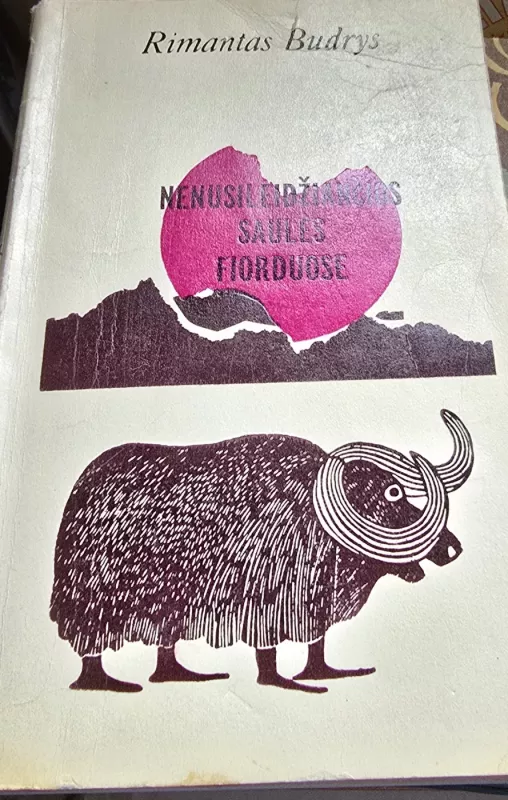 Nenusileidžiančios saulės fiorduose - Rimantas Budrys, knyga 2